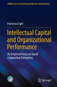 Cover image: Intellectual Capital and Organizational Performance 9783030784782