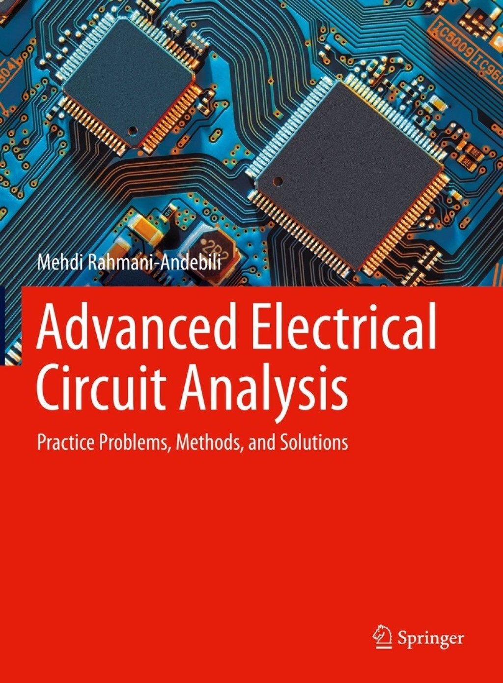 Advanced Electrical Circuit Analysis Practice Problems, Methods, and Solutions