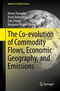 Cover image: The Co-evolution of Commodity Flows, Economic Geography, and Emissions 9783030785543