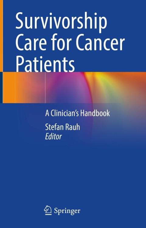 Survivorship Care for Cancer Patients: A Clinician’s Handbook - FULL INSTANT DOWNLOAD | PDF DOCX EPUB