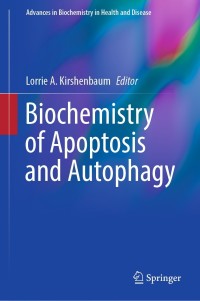 Titelbild: Biochemistry of Apoptosis and Autophagy 9783030787981