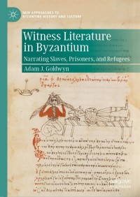 Immagine di copertina: Witness Literature in Byzantium 9783030788568