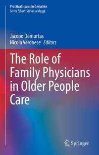 صورة الغلاف: The Role of Family Physicians in Older People Care 9783030789220