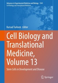 Immagine di copertina: Cell Biology and Translational Medicine, Volume 13 9783030790578