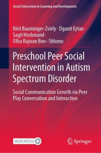 Cover image: Preschool Peer Social Intervention in Autism Spectrum Disorder 9783030790790