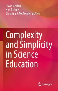 Imagen de portada: Complexity and Simplicity in Science Education 9783030790837