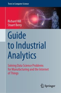 Cover image: Guide to Industrial Analytics 9783030791032