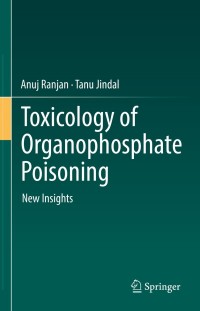 Imagen de portada: Toxicology of Organophosphate Poisoning 9783030791278