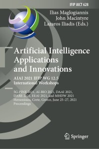Cover image: Artificial Intelligence Applications and Innovations. AIAI 2021 IFIP WG 12.5 International Workshops 9783030791568