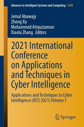 Cover image: 2021 International Conference on Applications and Techniques in Cyber Intelligence 9783030791995