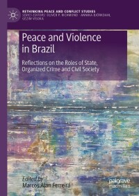 Imagen de portada: Peace and Violence in Brazil 9783030792084