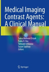 Cover image: Medical Imaging Contrast Agents: A Clinical Manual 9783030792558