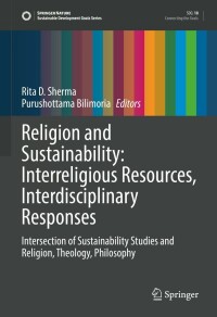 Imagen de portada: Religion and Sustainability: Interreligious Resources, Interdisciplinary Responses 9783030793005