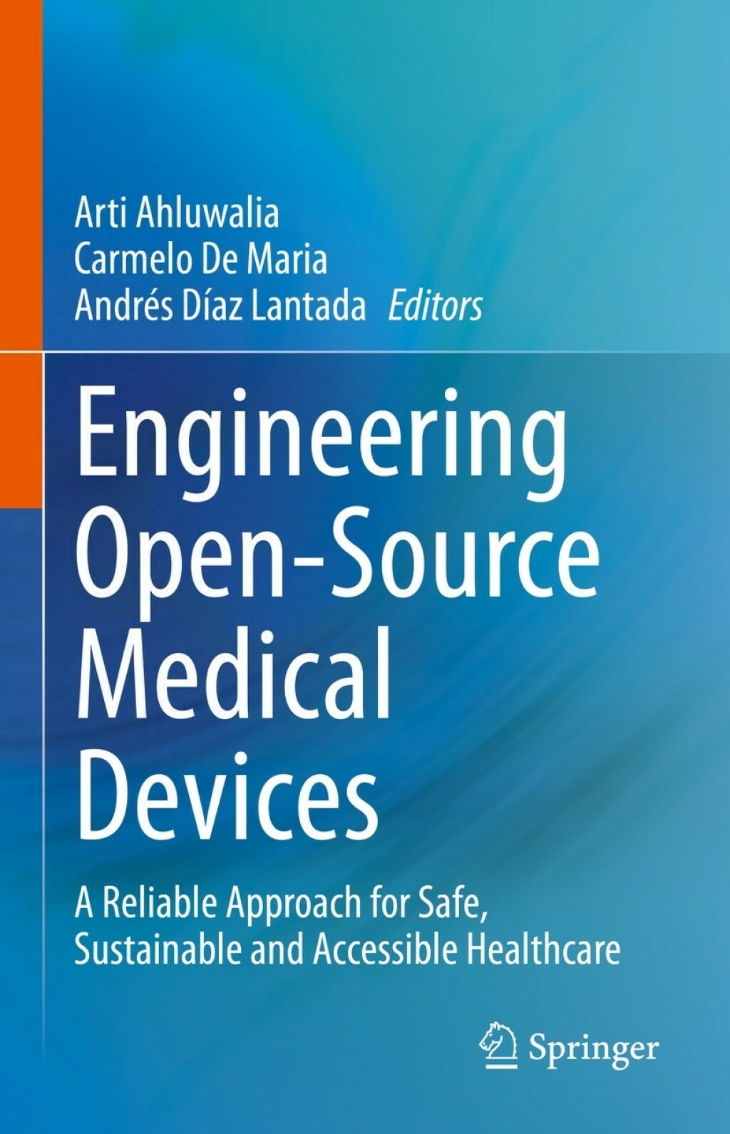 Engineering Open-Source Medical Devices A Reliable Approach for Safe, Sustainable and Accessible Healthcare