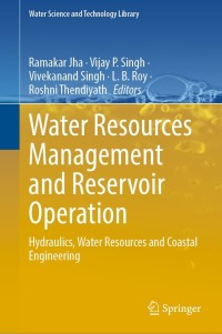 Cover image: Water Resources Management and Reservoir Operation 9783030793999
