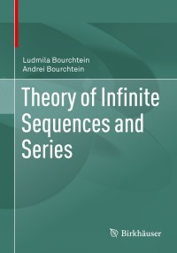 Imagen de portada: Theory of Infinite Sequences and Series 9783030794309