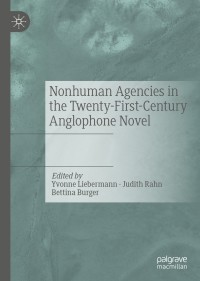 Omslagafbeelding: Nonhuman Agencies in the Twenty-First-Century Anglophone Novel 9783030794415
