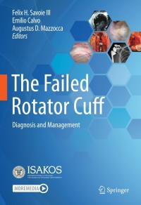 Cover image: The Failed Rotator Cuff 9783030794804