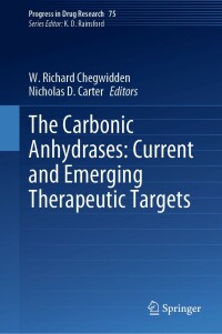 Cover image: The Carbonic Anhydrases: Current and Emerging Therapeutic Targets 9783030795108