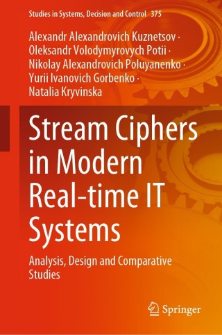 Cover image: Stream Ciphers in Modern Real-time IT Systems 9783030797690