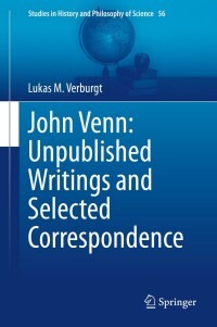 Omslagafbeelding: John Venn: Unpublished Writings and Selected Correspondence 9783030798284
