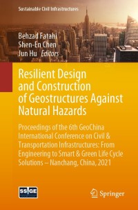 Cover image: Resilient Design and Construction of Geostructures Against Natural Hazards 9783030798536