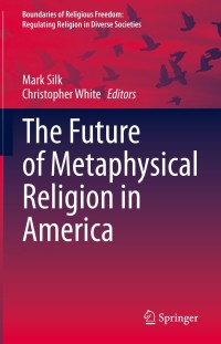 Cover image: The Future of Metaphysical Religion in America 9783030799021