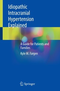 Omslagafbeelding: Idiopathic Intracranial Hypertension Explained 9783030800413