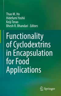 Imagen de portada: Functionality of Cyclodextrins in Encapsulation for Food Applications 9783030800550