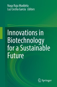 Omslagafbeelding: Innovations in Biotechnology for a Sustainable Future 9783030801076