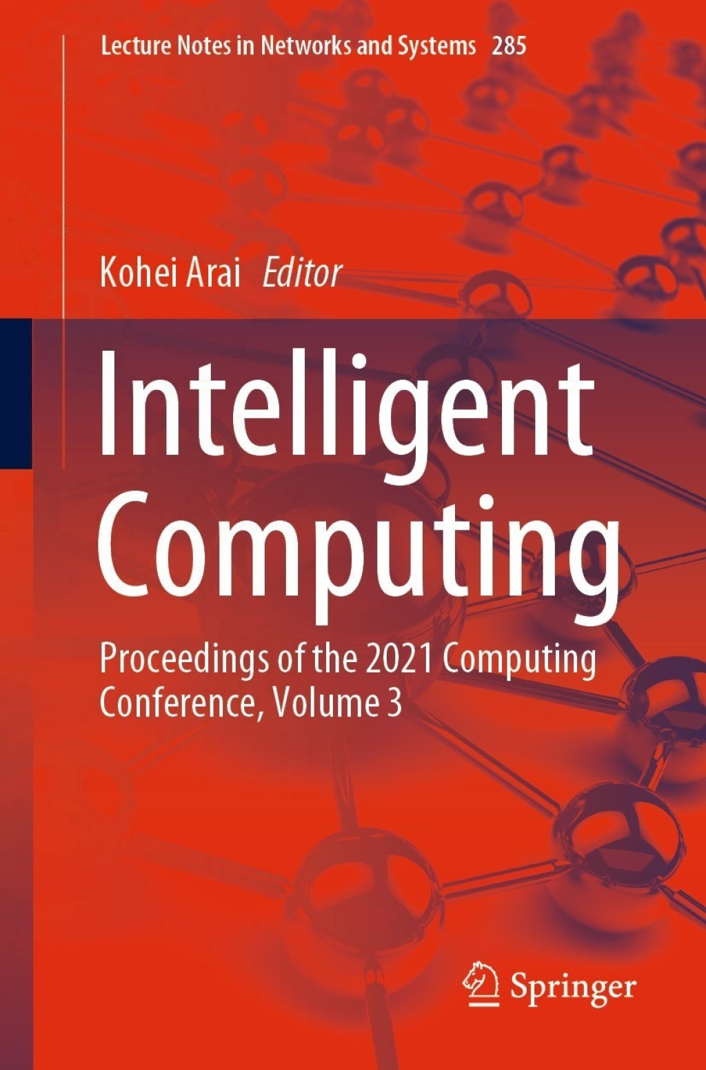 Intelligent Computing Proceedings of the 2021 Computing Conference, Volume 3