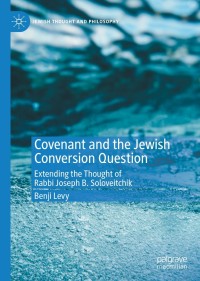 صورة الغلاف: Covenant and the Jewish Conversion Question 9783030801441
