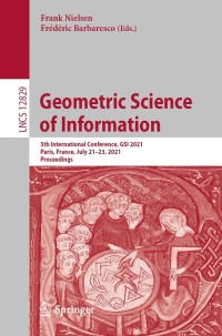 صورة الغلاف: Geometric Science of Information 9783030802080