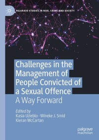 Cover image: Challenges in the Management of People Convicted of a Sexual Offence 9783030802110