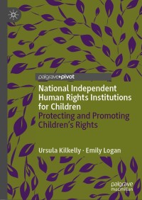 Imagen de portada: National Independent Human Rights Institutions for Children 9783030802745