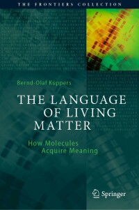 Cover image: The Language of Living Matter 9783030803186
