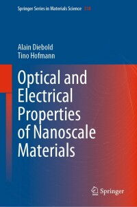 Cover image: Optical and Electrical Properties of Nanoscale Materials 9783030803223