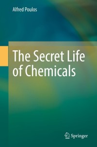 Cover image: The Secret Life of Chemicals 9783030803377