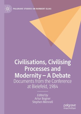 Cover image: Civilisations, Civilising Processes and Modernity – A Debate 9783030803780