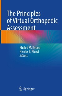 Cover image: The Principles of Virtual Orthopedic Assessment 9783030804015