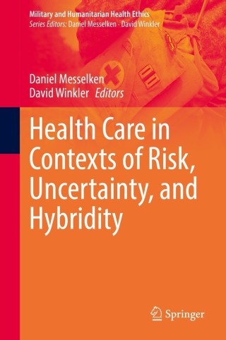 Cover image: Health Care in Contexts of Risk, Uncertainty, and Hybridity 9783030804428