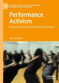 Imagen de portada: Performance Activism 9783030805906