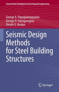 Titelbild: Seismic Design Methods for Steel Building Structures 9783030806866