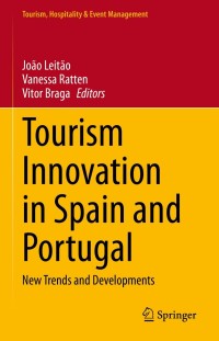 Cover image: Tourism Innovation in Spain and Portugal 9783030807320