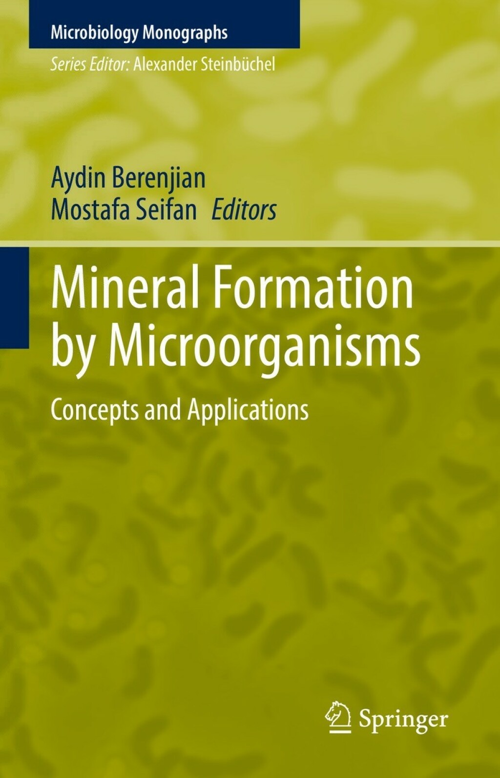 Mineral Formation by Microorganisms Concepts and Applications