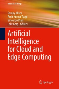 Cover image: Artificial Intelligence for Cloud and Edge Computing 9783030808204