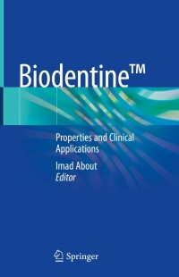 Cover image: Biodentine™ 9783030809317