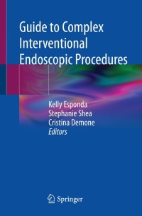 صورة الغلاف: Guide to Complex Interventional Endoscopic Procedures 9783030809485