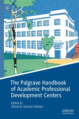 صورة الغلاف: The Palgrave Handbook of Academic Professional Development Centers 9783030809669