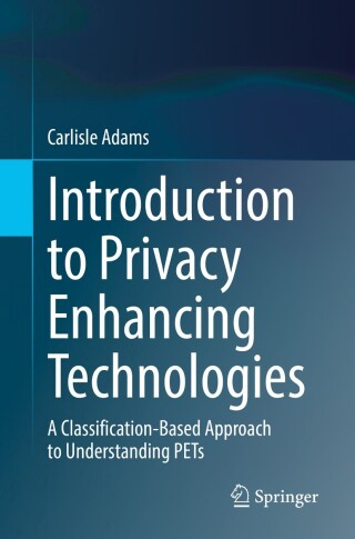 Cover image: Introduction to Privacy Enhancing Technologies 9783030810429
